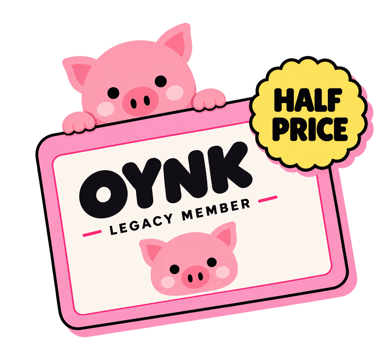 OYNK Legacy member card with the OYNK pig and a half-price badge